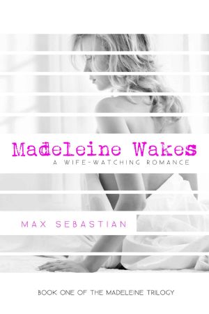 [The Madeleine Trilogy 01] • Madeleine Wakes